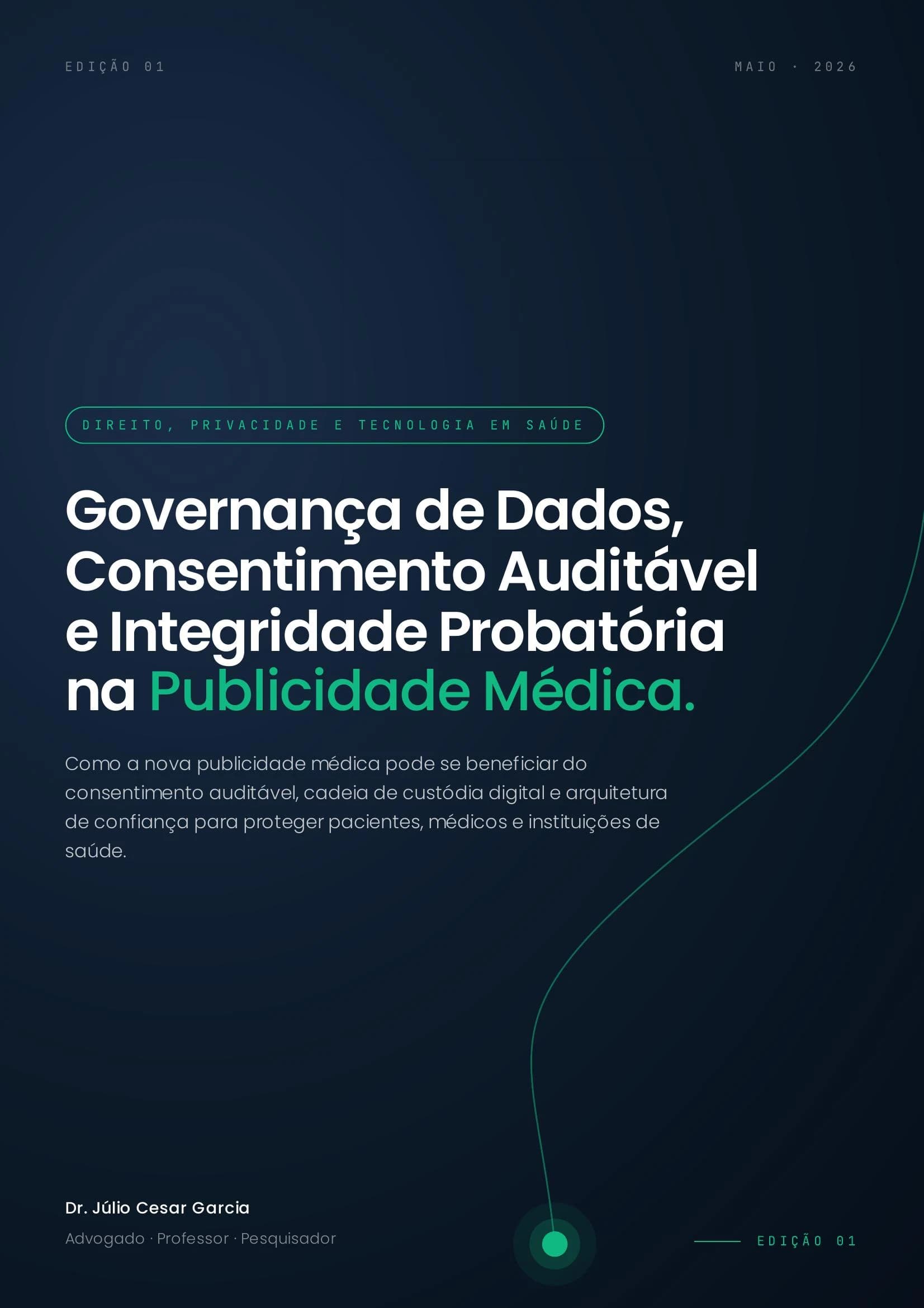 Capa da obra Governança de Dados, Consentimento Auditável e Integridade Probatória na Publicidade Médica